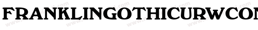 FRANKLINGOTHICURWCON DEM字体转换